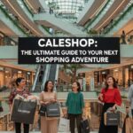 Calesshop: The Ultimate Guide to Your Next Shopping Adventure