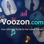 Voozon.com: Your Ultimate Guide to the Latest Trends
