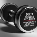 Delta Fitness Authority: Empowering You to Achieve Your Fitness Goals