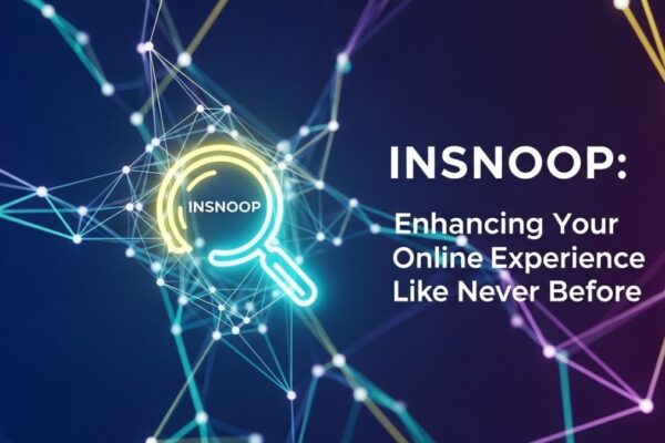 Insnoop: Enhancing Your Online Experience Like Never Before