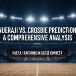 Nueraji vs crosbie prediction: A Comprehensive Prediction Analysis for the Upcoming Match